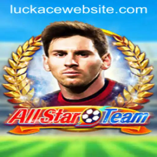 AllStarTeam: Revolutionizing the Gaming World with LUCKACE