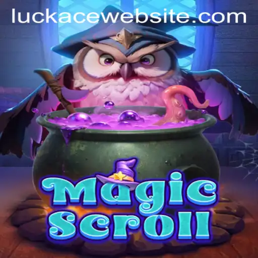 Exploring the Enchanting World of MagicScroll: A New Gaming Experience with LUCKACE
