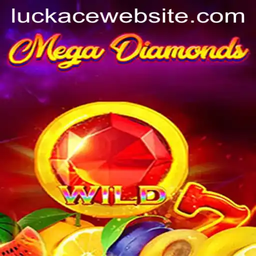 Explore MegaDiamond: The Revolutionary Game with LUCKACE