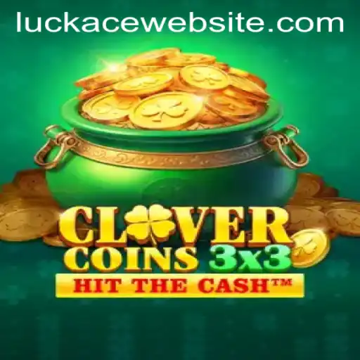 Clovercoin3x3: Unlock the Paths of Adventure with LUCKACE