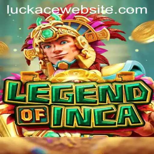 Legend of Inca: Embark on a Mystical Journey with LUCKACE