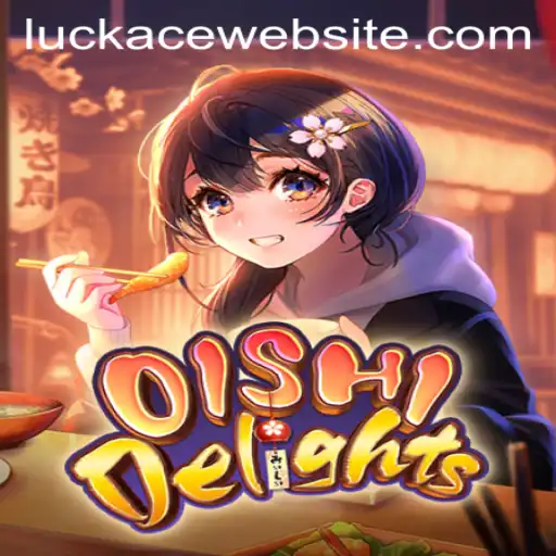 Discover the Exciting World of OishiDelights: A Journey into Luck and Strategy